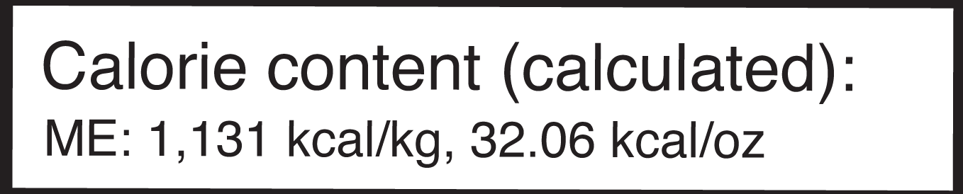 Calorie content : 1,131 kcal/kg, 32.07 kcal/oz